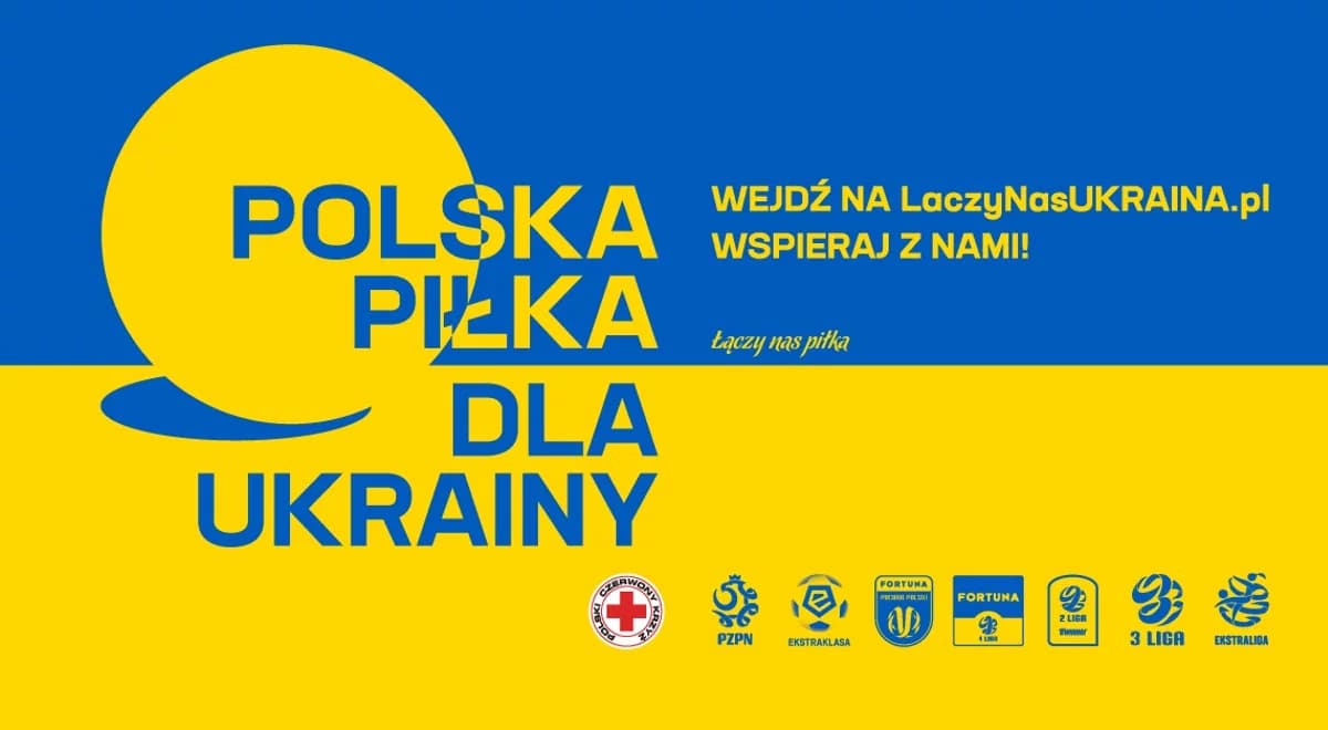 Trwa akcja "Polska Piłka dla Ukrainy". Wspieramy Przyjaciół dotkniętych wojną